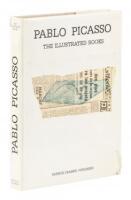 Pablo Picasso: The Illustrated Books. Catalogue Raisonn&eacute;.