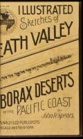 Illustrated Sketches of Death Valley and Other Borax Deserts of the Pacific Coast