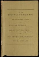 In the Circuit Court of the United States...William Sharon, Complainant, Vs. Sarah Althea Hill, Respondent. Oral Argument for the Complainant