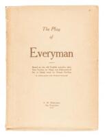 The Play of Everyman. Based on the old English morality play; New Version by Hugo von Hofmannstal; Set to blank verse by George Sterling in collaboration with Richard Ordynski