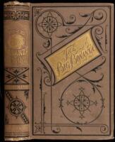 History of the Big Bonanza: An Authentic Account of the Discovery, History, and Working of the World Renowned Comstock Silver Lode of Nevada including the Present Condition of the Various Mines Situated thereon; Sketches of the Most Prominent Men Interest