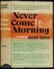 Never Come Morning
