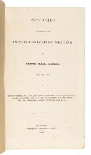 Speeches delivered at the anti-colonization meeting, in Exeter Hall, London, July 13, 1833