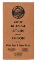 Map of White Pass & Yukon Route and Connections [on sheet with] Map of Atlin Lake and Whitehorse Districts