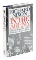 In The Arena: A Memoir of Victory, Defeat and Renewal SIGNED