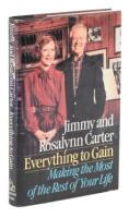 Everything to Gain: Making the Most of the Rest of Your Life SIGNED