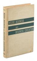 Negro Business and Business Education, Their Present and Prospective Development