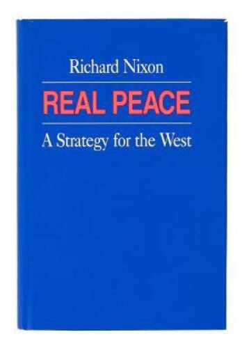 Real Peace: A strategy for the West