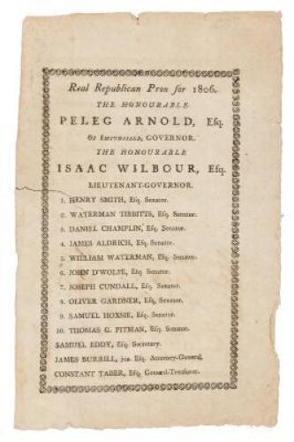 Real Republican Prox for 1806. The Honourable Peleg Arnold, Esq. of Smithfield, Governor...