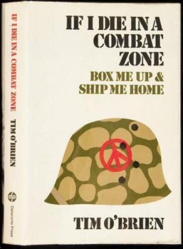 If I Die in a Combat Zone Box Me Up and Ship Me Home
