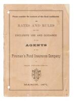 Rates and Rules for the Exclusive Use and Guidance of the Agents of the Fireman's Fund Insurance Company of San Francisco March 1871