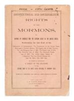 Constitutional and Governmental Rights of the Mormons, as Defined by Congress and the Supreme Court of the United States...