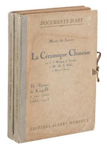 La C&eacute;ramique Chinoise, De l'&eacute;poque des Han a l'&eacute;poque des Ming (206 av. J.- C.-1643)...De l'&eacute;poque de K'ang-Hi &agrave; nos jours (1662-1911)
