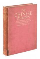 The Chinese Exhibition: A Commemorative Catalogue of the International Exhibition of Chinese Art, Royal Academy of Arts, November 1935 - March 1936