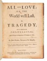 All For Love: or, The World Well Lost. A Tragedy as it is Acted at the Theatre-Royal; and Written in Imitation of Shakespeare's Stile 1st Edition