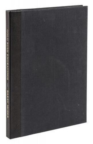 Gold Rush: Twenty-Five Wood Engravings by Barry Moser on a Theme of the Discovery and Mining of Gold in America, Africa, and Australia with a Note on those Prints by the Author