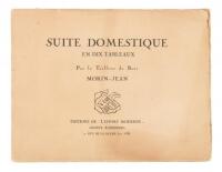 Suite Domestique en dix Tableaux