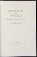 Mexico on Stone. Lithography in Mexico, 1826-1900