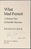 What Mad Pursuit: A Personal View of Scientific Discovery - signed by Watson & Crick