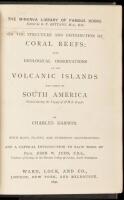 On the Structure and Distribution of Coral Reefs; Also Geological Observations on the Volcanic Islands and Parts of South America