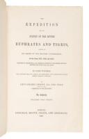 The Expedition for the Survey of the Rivers Euphrates and Tigris... in the Years 1835, 1836, and 1837; preceded by geographical and historical notices of the regions situated between the rivers Nile and Indus...