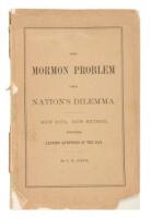 The Mormon Problem: The Nations Dilemma. New Data, New Method, Involving Leading Questions of the Day