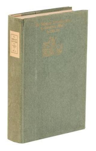 The Shirley Letters from California Mines In 1851-52 Being a Series of Twenty-Three Letters from Dame Shirley...To Her Sister in Massachusetts