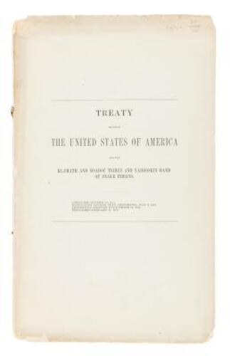 Treaty Between the United States of America and the Klamath and Moadoc Tribes and Yahooskin Band of Snake Indians.