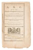 The A, B, C. With the Church of England Catechism. To Which Are Annexed, Prayers Used in the Academy of the Protestant Episcopal Church, in Philadelphia