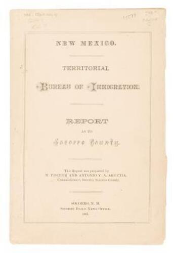 New Mexico. Territorial Bureau of Immigration. Report as to Socorro County