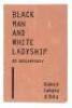 Black Man and White Ladyship, An Anniversary (Inter-racial scandal of British noblewoman and African-American jazz musician)