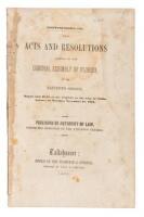 The Acts and Resolutions Adopted by the General Assembly of Florida, at Its Eleventh Session, Begun and Held at the Capitol, in the City of Tallahassee, on Monday, November 18, 1861