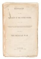 Messages of the President Of The United States, with the Correspondence, Therewith Communicated, Between the Secretary of War and other Officers of the Government, on the Subject of the Mexican War