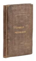 A Prayer Book in the Language of the Six Nations of the Indians