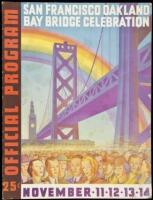 Official Souvenir Program: San Francisco-Oakland Bay Bridge Celebration - November 11-15, 1936