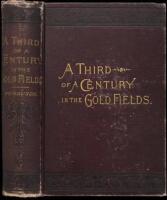 The Experiences of a Forty-niner During Thirty-four Years' Residence in California and Australia