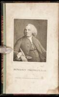 The Complete Works, in Philosophy, Politics, and Morals, of the Late Dr. Benjamin Franklin, Now First Collected and Arranged: With Memoirs of His Early Life, Written by Himself