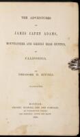 The Adventures of James Capen Adams, Mountaineer and Grizzly Bear Hunter, of California