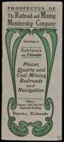 Prospectus of the Railroad and Mining Membership Company, Operating in California and Colorado. Placer, Quarts and Coal Mining, Railroads and Navigation