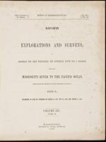 Reports of Explorations and Surveys, to Ascertain the Most Practicable and Economical Route for a Railroad from the Mississippi River to the Pacific Ocean. Made under the Direction of the Secretary of War, in 1853-5