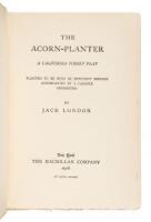 The Acorn Planter: A California Forest Play, Planned to be Sung by Efficient Singers Accompanied by a Capable Orchestra