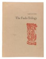 The Fudo Trilogy