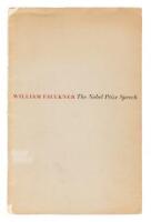 William Faulkner's Speech of Acceptance upon the award of the Nobel Prize for Literature, delivered in Stockholm on the tenth of December, nineteen hundred fifty