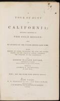 A Tour of Duty in California; including a Description of the Gold Region: and an Account of the Voyage around Cape Horn