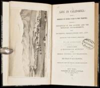 Life in California: During a Residence of Several Years in That Territory...Translated from the Original Spanish Manuscript