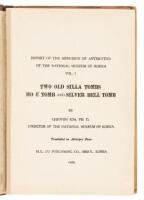 Report of the Research of Antiquities of the National Museum of Korea, Vol. I: Two Old Silla Tombs, Ho-u Tomb and Silver Bell Tomb