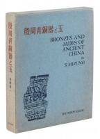 Bronzes and Jades of Ancient China