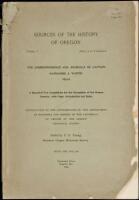 The Correspondence and Journals of Captain Nathaniel J. Wyeth, 1831-6: A Record of Two Expeditions for the Occupation of Oregon Country....