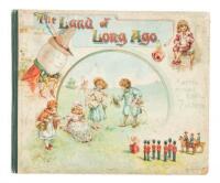 The Land of Long Ago. A Visit to Fairyland with Humpty Dumpty