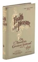 Health and Pleasure on America’s Greatest Railroad. Descriptive of summer resorts and excursion routes, embracing more than one thousand tours. [“Four Track Series” No. 5]